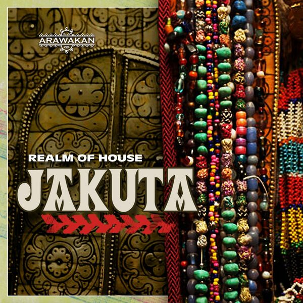 Realm of House - Jakuta / Arawakan