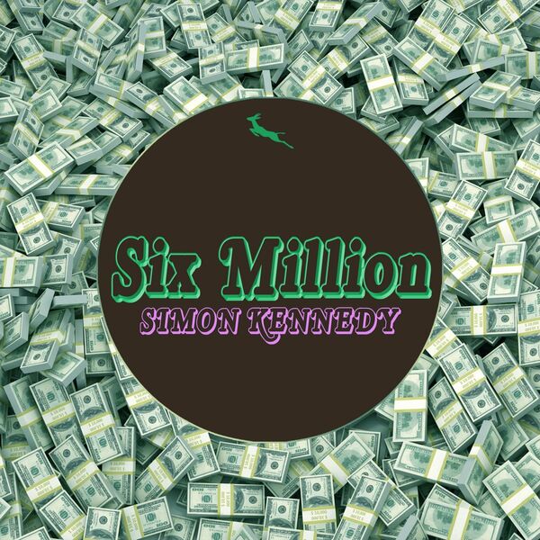 Simon Kennedy - Six Million / Springbok Records