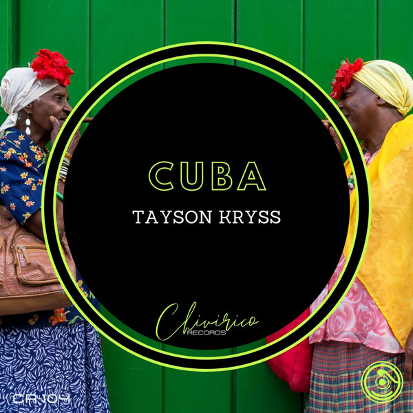 Tayson Kryss - Cuba / Chivirico Records