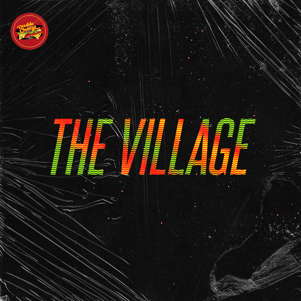Tamborder - The VIllage / Double Cheese Records