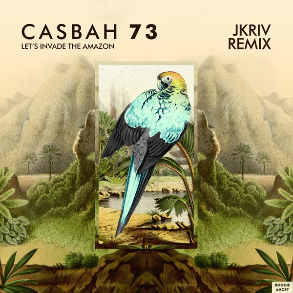 Casbah 73 - Let's Invade the Amazon / Boogie Angst