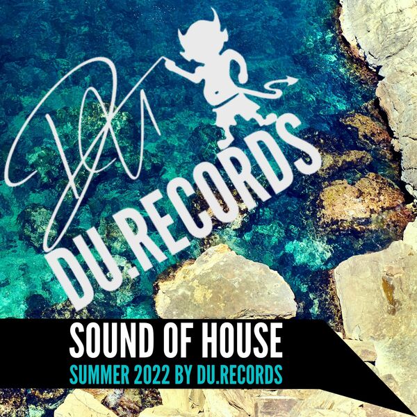 NUMA A TFIVE - Sound Of House (Summer 2022) / DU.Records