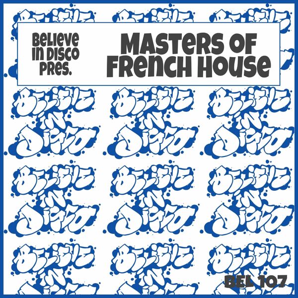 VA - Masters of French House / Believe in Disco