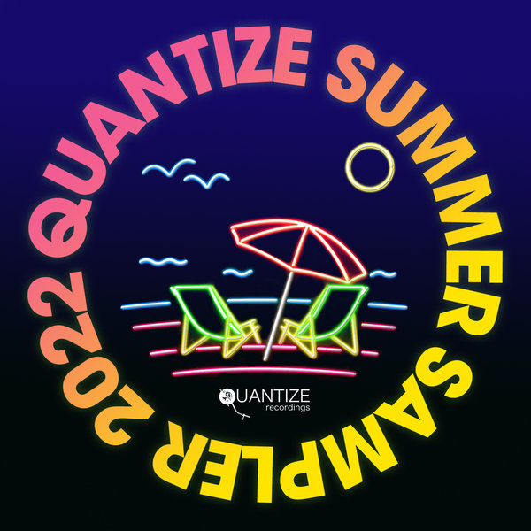 VA - Quantize Summer Sampler 2022 / Quantize Recordings