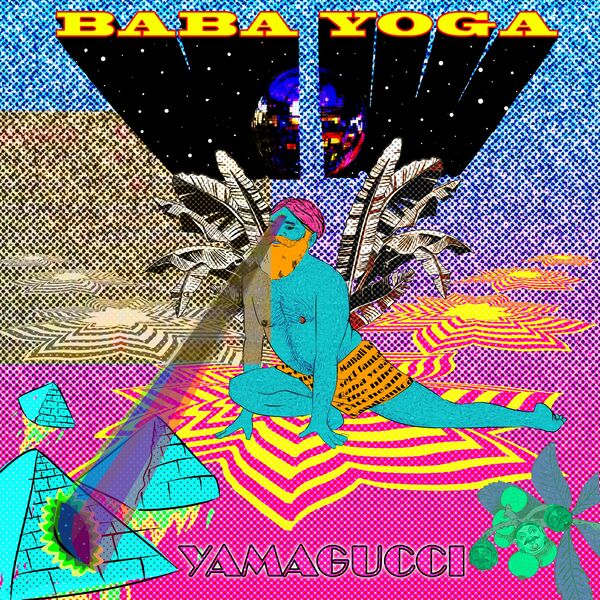 Yamagucci - Baba Yoga / Maccabi House