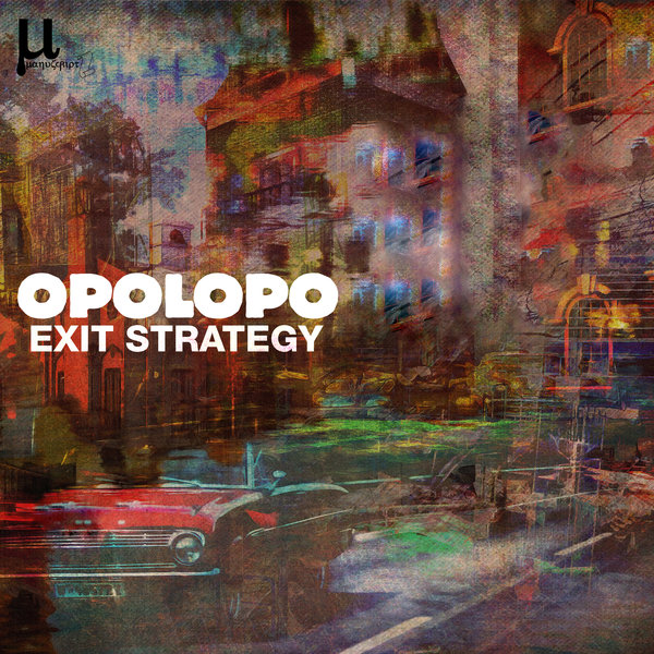 Opolopo - Exit Strategy / Manuscript Records Ukraine