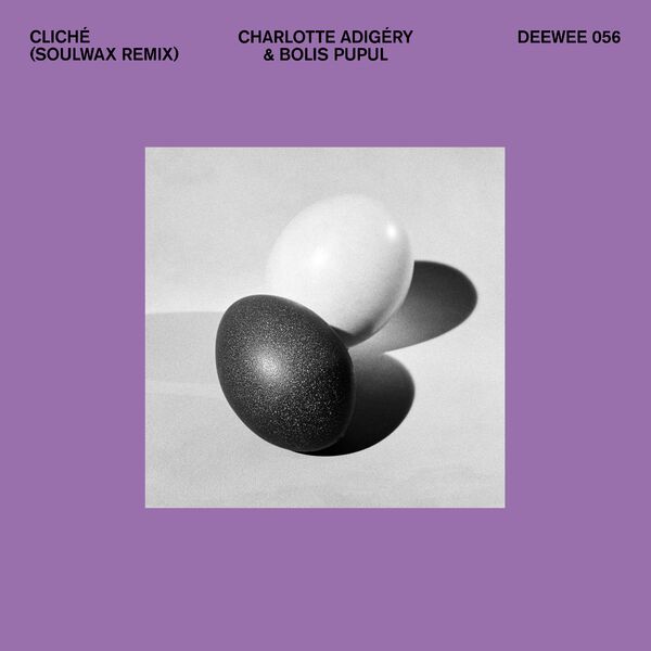 Charlotte Adigéry - Cliché (Soulwax Remix) / DEEWEE