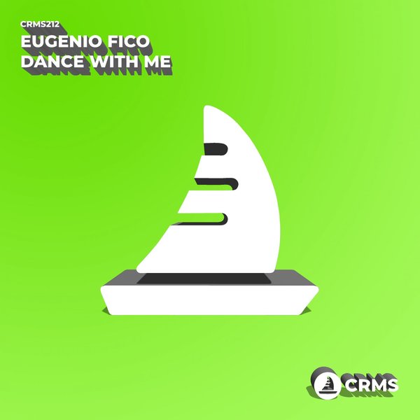 Eugenio Fico - Dance With Me / CRMS Records