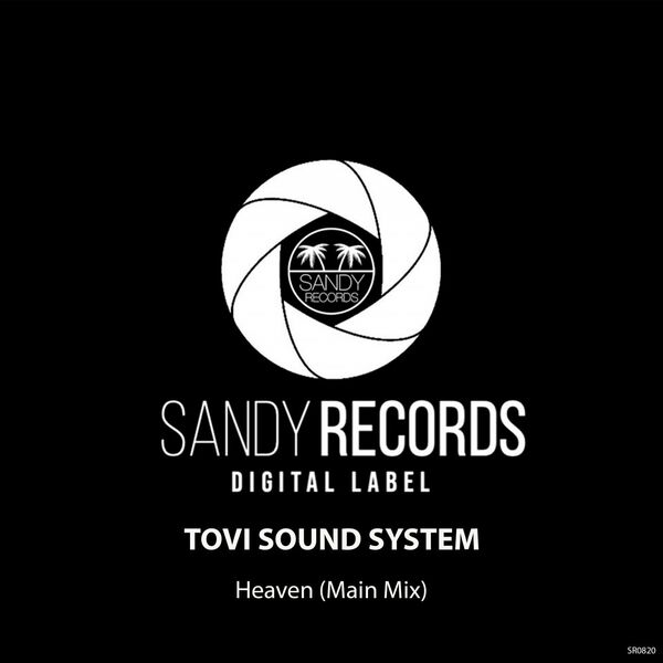 Tovi Sound System - Heaven / Sandy Records