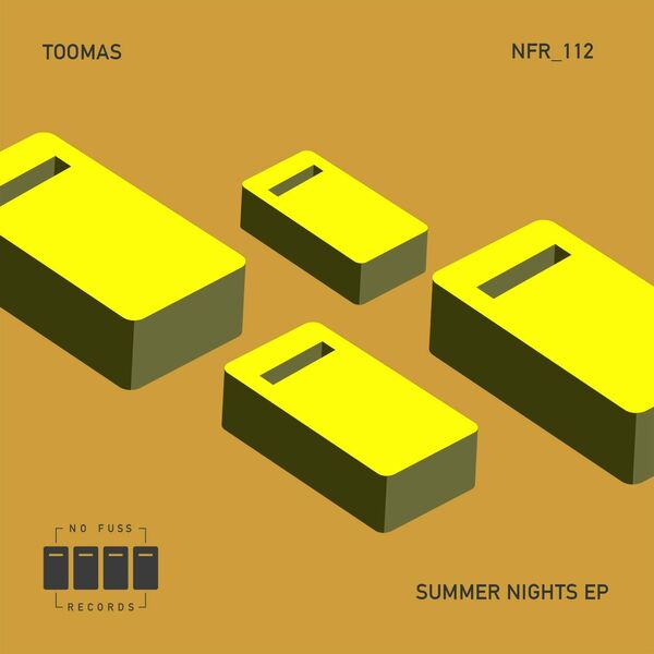 Toomas - Summer Nights EP / No Fuss Records