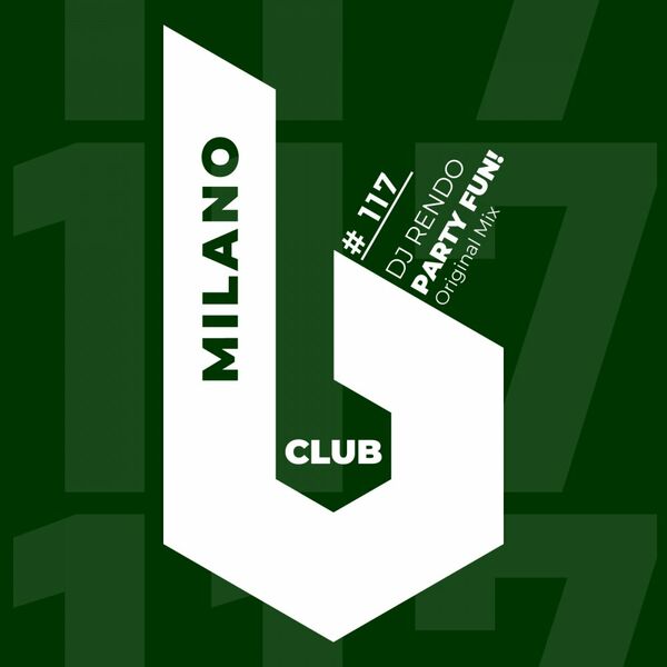Dj Rendo - Party Fun! / B Club Milano