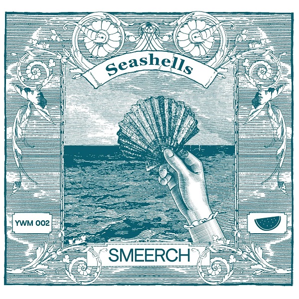 Smeerch - Seashells / Yellow Watermellow