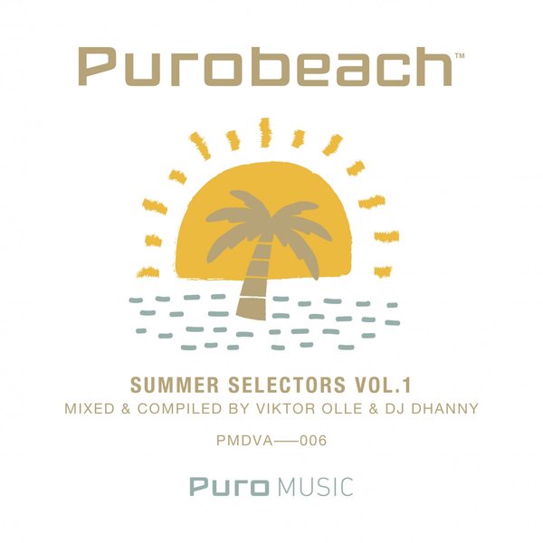 Viktor Olle - Purobeach Summer Selectors 001 / Puro Music
