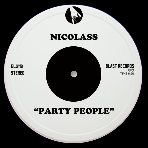 Nicolass - Party People / Blast Records