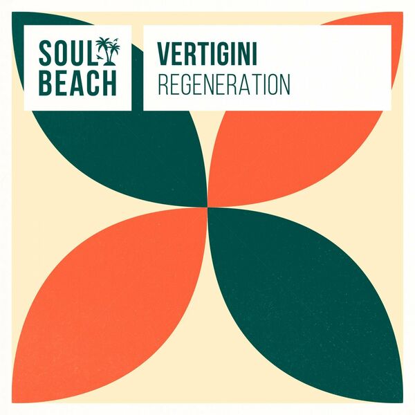 Vertigini - Regeneration / Soul Beach Records