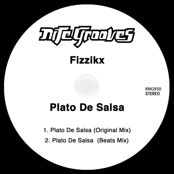 Fizzikx - Plato De Salsa / Nite Grooves