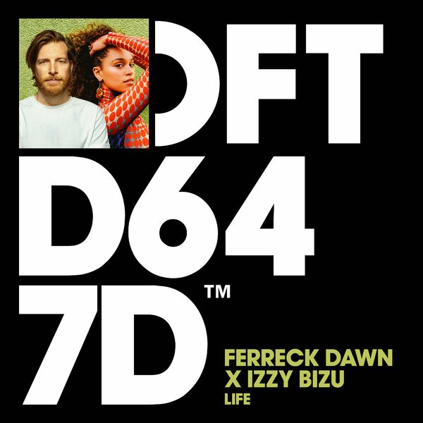 Ferreck Dawn & Izzy Bizu - Life / Defected Records