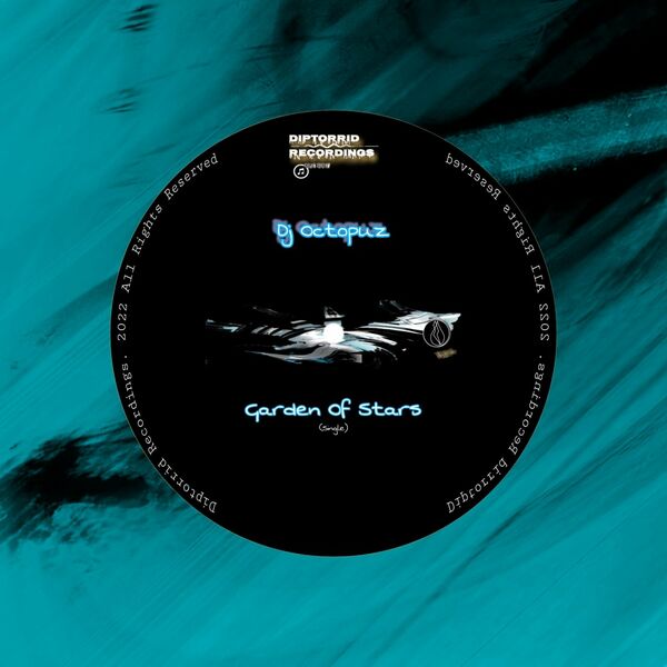 DJ Octopuz - Garden of Stars / Diptorrid Recordings