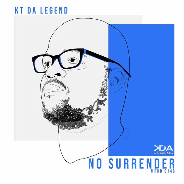 KT da Legend - No Surrender / Multi-Racial Records