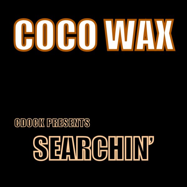 Charles Dockins - Searchin' / Coco Wax