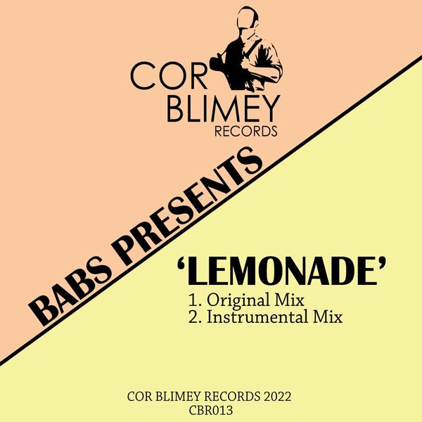 Babs Presents - Lemonade / Cor Blimey Records