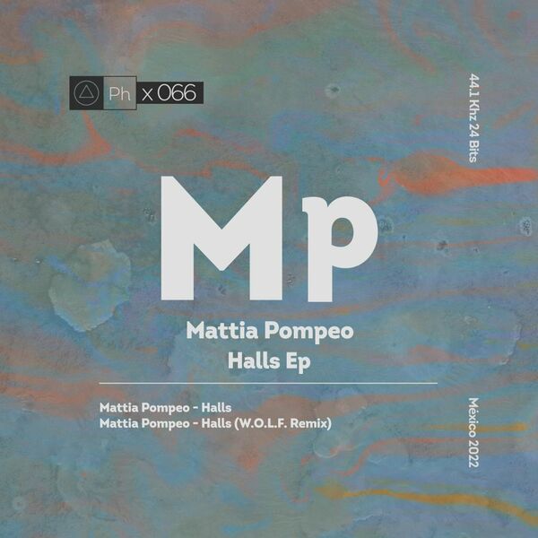 Mattia Pompeo - Halls / Phisica