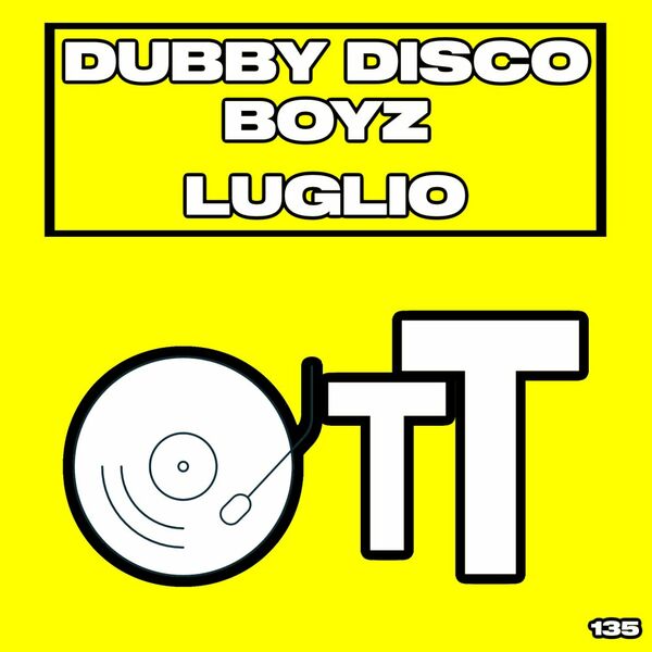 Dubby Disco Boyz - Luglio / Over The Top