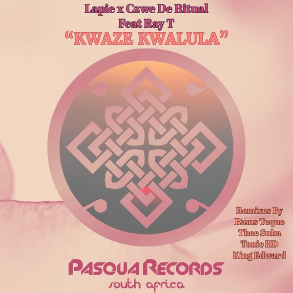 Lapie, Czwe De Ritual, Ray T - Kwaze Kwalula / Pasqua Records S.A