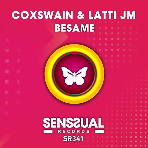 Coxswain & Latti JM - Besame / Senssual Records
