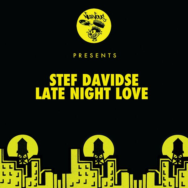 Stef Davidse - Late Night Love / Nurvous Records
