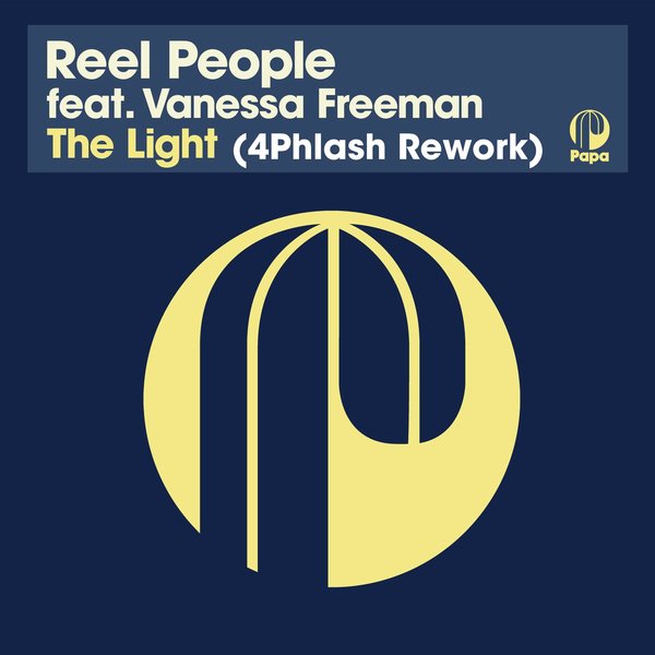 Reel People feat. Vanessa Freeman - The Light (4Phlash Rework) / Papa Records