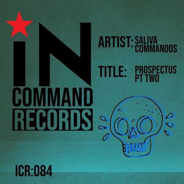 Saliva Commandos - Prospectus PT Two / IN:COMMAND Records