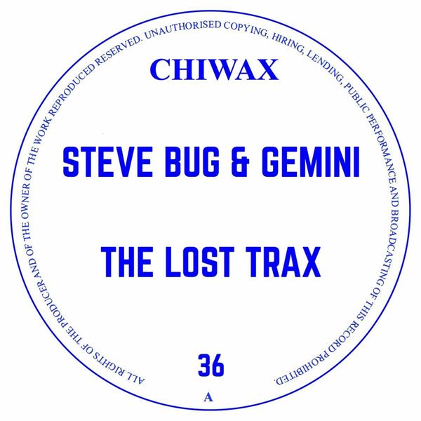 Steve Bug & Gemini - The Lost Trax / Chiwax