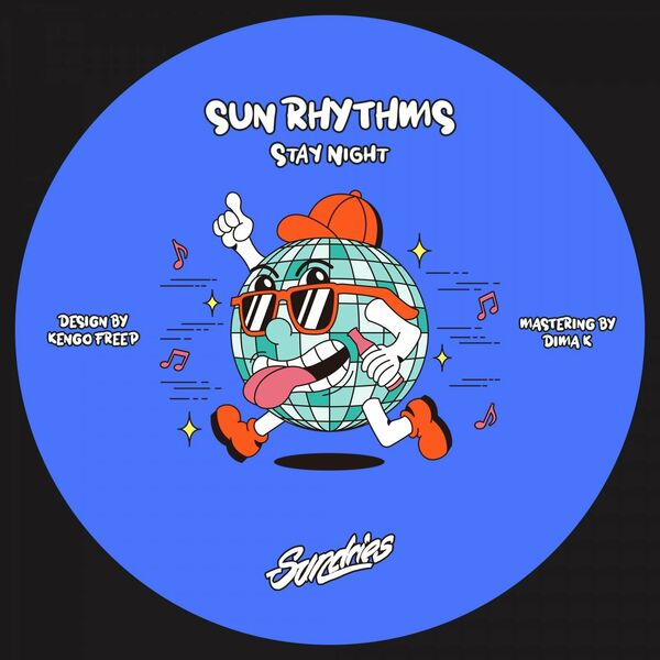 Sun Rhythms - Stay Night / Sundries Digital