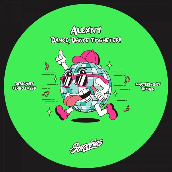 Alexny - Dance, Dance Togheter! / Sundries Digital