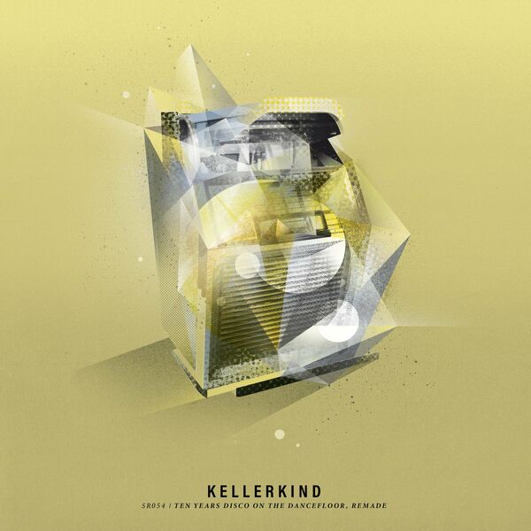 Kellerkind - Ten Years Disco on the Dancefloor (Remade) / Sirion Records