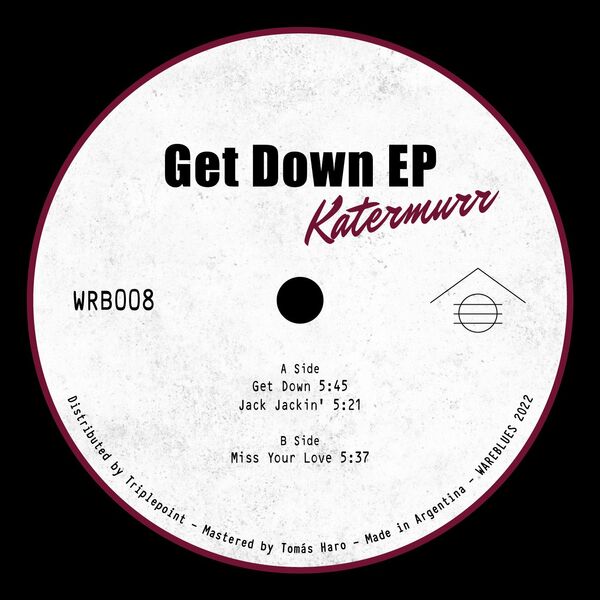 Katermurr - Get Down / WAREBLUES