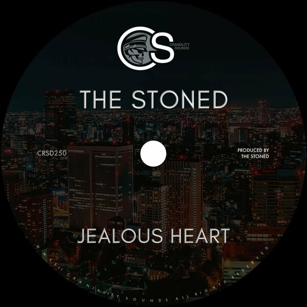 The Stoned - Jealous Heart / Craniality Sounds