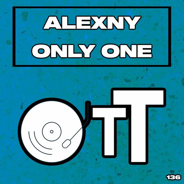 Alexny - Only One / Over The Top