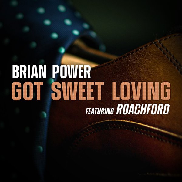 Brian Power feat. Roachford - Got Sweet Loving / SoulHouse Music