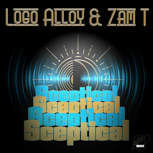 Logo Alloy & Zam T - Sceptical / Iron Rods Music