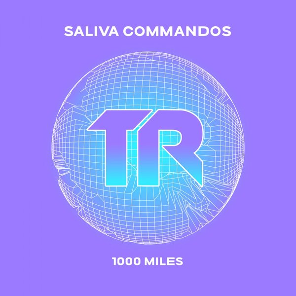 Saliva Commandos - 1000 Miles / Transmit Recordings