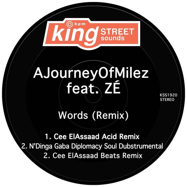 AJourneyOfMilez feat. ZÉ - Words (Remixes) / King Street Sounds