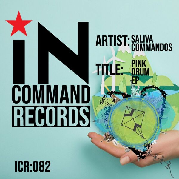 Saliva Commandos - Pink Earth EP / IN:COMMAND Records