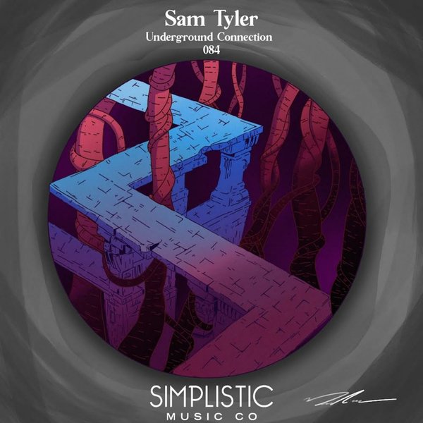 Sam Tyler - Underground Connection LP / Simplistic Music Company