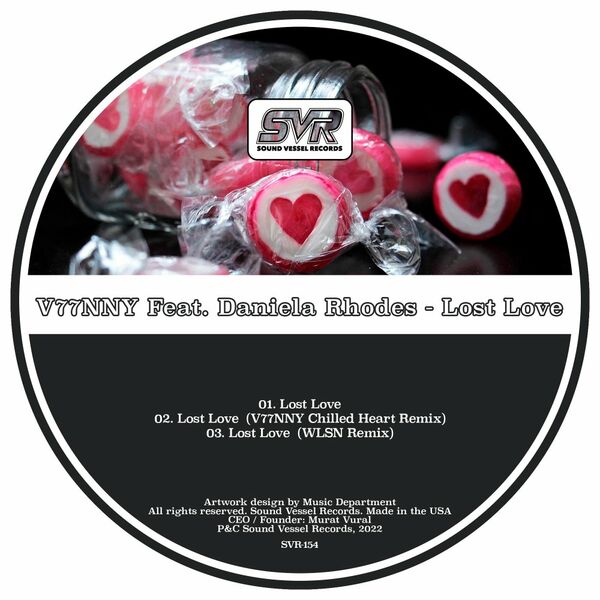V77NNY ft Daniela Rhodes - Lost Love / Sound Vessel Records