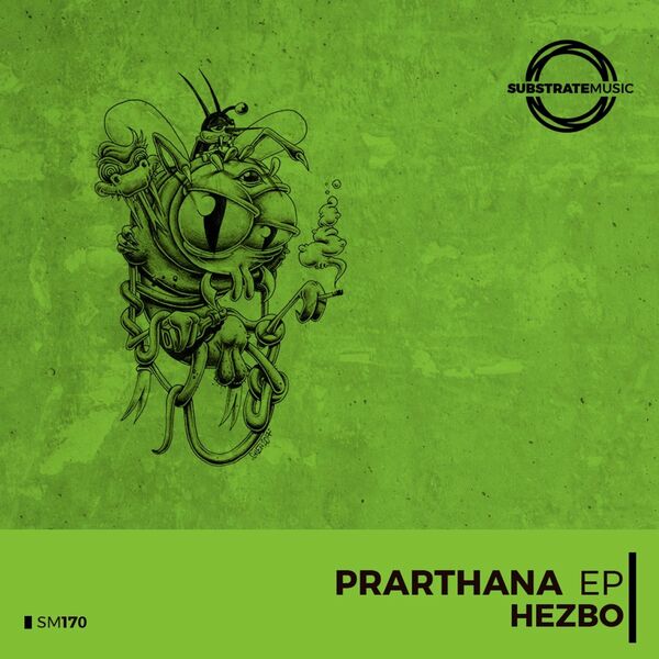 Hezbo - Prarthana / Substrate Music