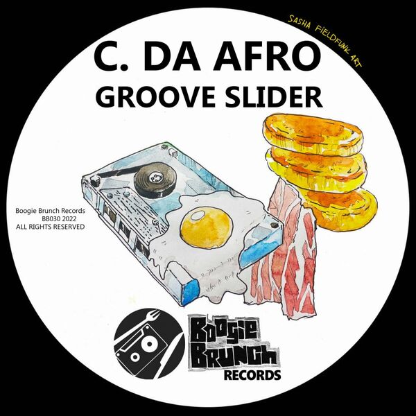C. Da Afro - Groove Slider / Boogie Brunch Records