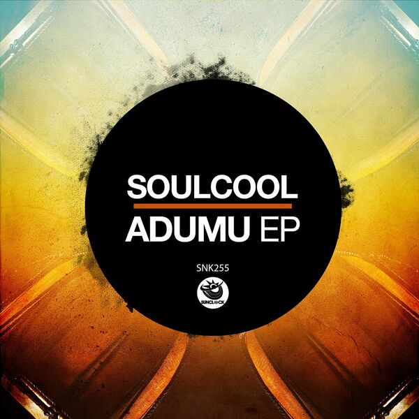 Soulcool - Adumu EP / Sunclock