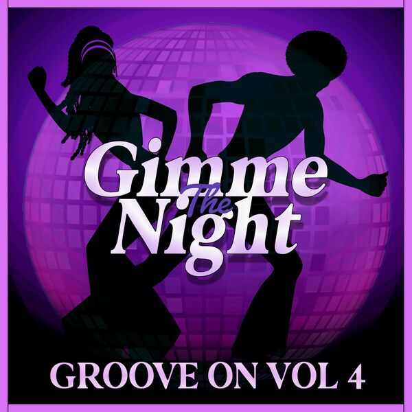 VA - Groove On Vol 4 / Gimme The Night